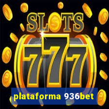 plataforma 936bet